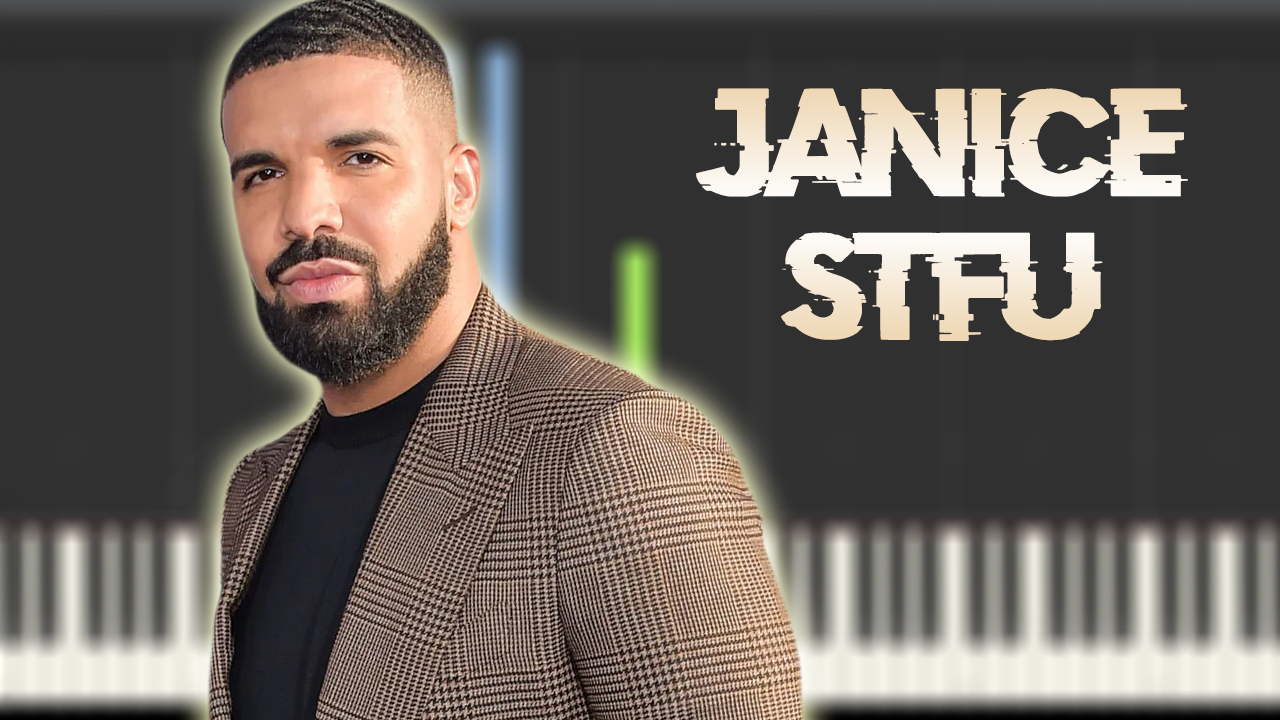 Drake - Janice STFU
