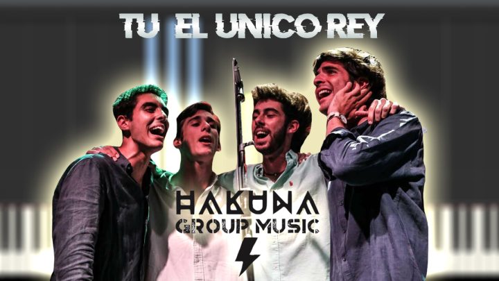 Hakuna Group Music - (Tú) El único rey - una voz