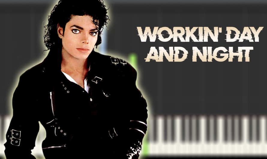 Michael Jackson – Workin’ Day and Night
